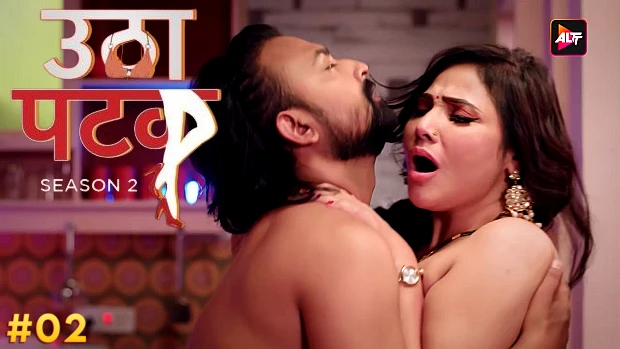 Utha Patak – S02E02 – 2024 – Hindi Web Series – AltBalaji