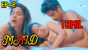 Maid – S01E02 – 2024 – Malayalam Hot Web Series – Navarasa